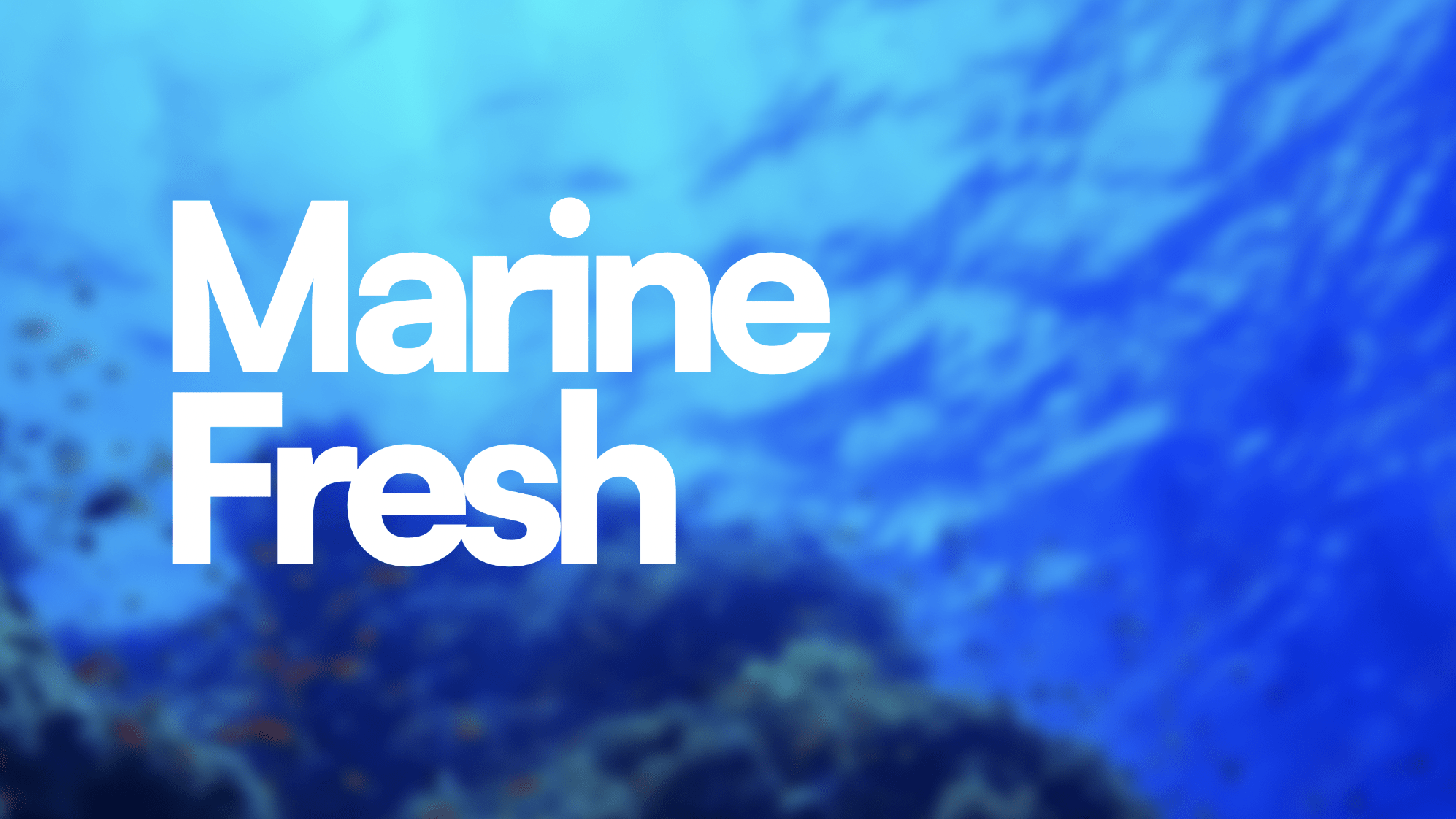 Marine Fresh