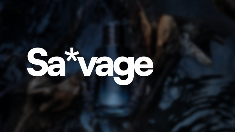 Sa*vage