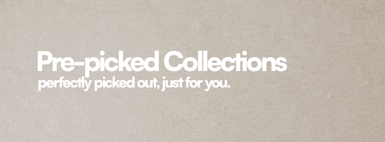 Pre-picked Collections!